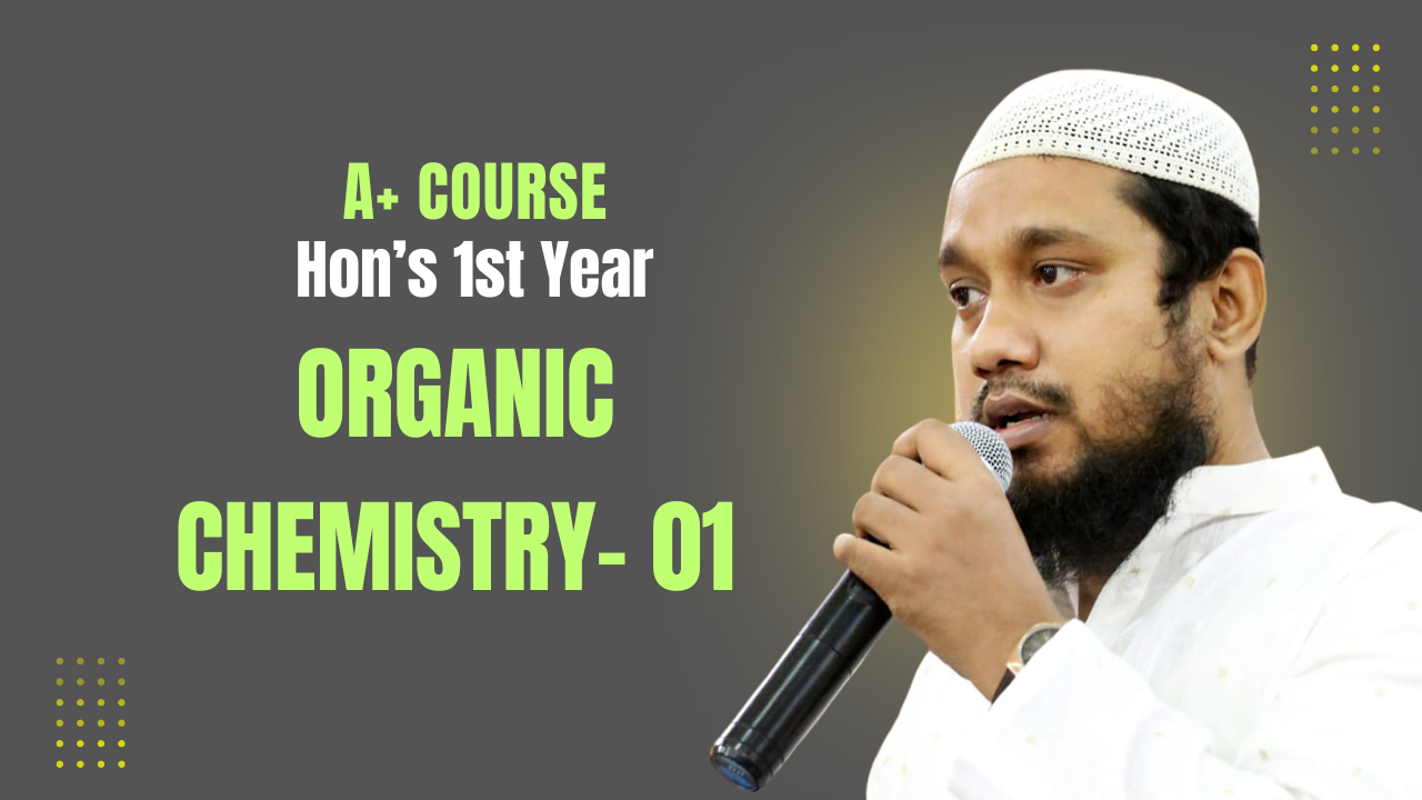 Organic Chemistry- 01